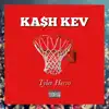 Ka$h Kev - Tyler Herro - Single